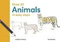 E-Book (pdf) Draw 30: Animals von Eva Dutton, Polly Pinder, Susie Hodge