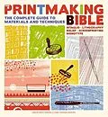 E-Book (pdf) Printmaking Bible von Ann D'Arcy Hughes, Hebe Vernon-Morris