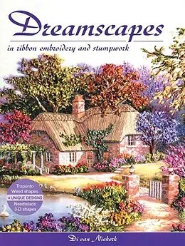 E-Book (pdf) Dreamscapes in Ribbon Embroidery and Stumpwork von Di Van Niekerk