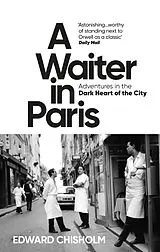 Poche format B A Waiter in Paris von Edward Chisholm