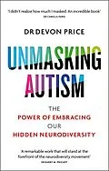 E-Book (epub) Unmasking Autism von Devon Price