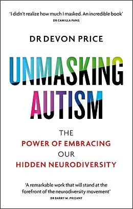 E-Book (epub) Unmasking Autism von Devon Price