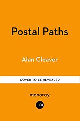 Livre Relié Postal Paths de Alan Cleaver