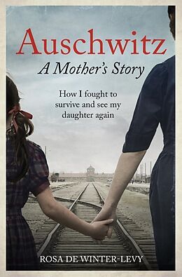 Couverture cartonnée Auschwitz A Mother's Story de Rosa de Winter-Levy