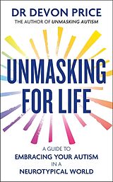 Livre Relié Unmasking for Life de Devon Price