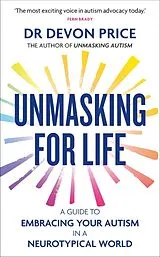 Kartonierter Einband Unmasking for Life von Devon Price