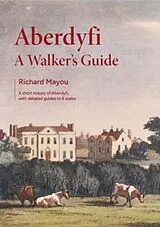 Kartonierter Einband (Kt) The Aberdyfi Guide von Richard Mayou