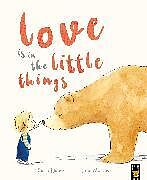 Couverture cartonnée Love is in the Little Things de Stella J Jones