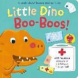 Pappband, unzerreissbar Little Dino Boo-Boos! von Sophie Aggett