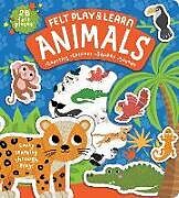 Reliure en carton indéchirable Felt Play & Learn Animals de Alice Barker