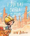 E-Book (epub) Ddinas Uchel, Y / The Builders von Aaron Huw Aaron