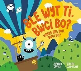 E-Book (epub) Ble Wyt Ti, Bwci Bo? Where Are You, Bwci Bo? von Davies Joanna Davies