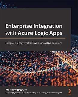 E-Book (epub) Enterprise Integration with Azure Logic Apps von Matthew Bennett