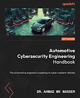 E-Book (epub) Automotive Cybersecurity Engineering Handbook von Dr. Ahmad MK Nasser
