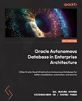 eBook (epub) Oracle Autonomous Database in Enterprise Architecture de Bal Mukund Sharma, Krishnakumar KM, Rashmi Panda