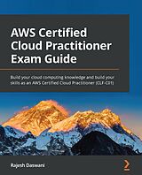 eBook (epub) AWS Certified Cloud Practitioner Exam Guide de Rajesh Daswani