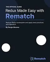 E-Book (epub) Redux Made Easy with Rematch von Sergio Moreno