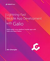 eBook (epub) Lightning-Fast Mobile App Development with Galio de Alin Gheorghe