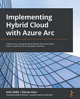 E-Book (epub) Implementing Hybrid Cloud with Azure Arc von Amit Malik, Daman Kaur