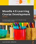 E-Book (epub) Moodle 4 E-Learning Course Development von Susan Smith Nash