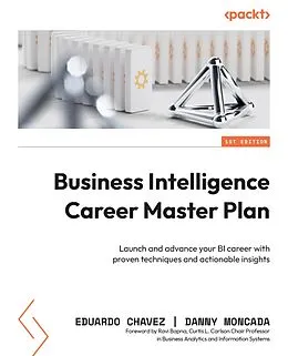 E-Book (epub) Business Intelligence Career Master Plan von Eduardo Chavez, Danny Moncada