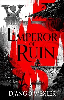 E-Book (epub) Emperor of Ruin von Django Wexler