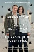 E-Book (epub) Love in a Time of War von Lara Marlowe