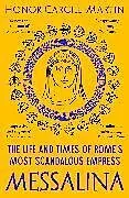 Kartonierter Einband Messalina von Honor Cargill-Martin