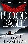 Kartonierter Einband Blood Eagle von Hodkinson Tim