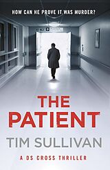 Kartonierter Einband The Patient von Tim Sullivan