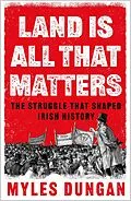E-Book (epub) Land Is All That Matters von Myles Dungan