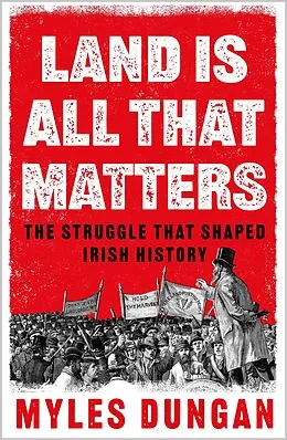 E-Book (epub) Land Is All That Matters von Myles Dungan