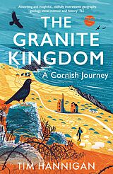 eBook (epub) The Granite Kingdom de Tim Hannigan