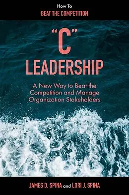 E-Book (pdf) "C" Leadership von James D. Spina