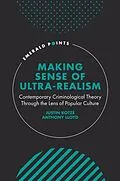 E-Book (epub) Making Sense of Ultra-Realism von Justin Kotze