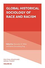 E-Book (pdf) Global Historical Sociology of Race and Racism von 