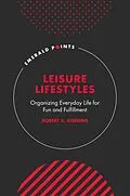 E-Book (epub) Leisure Lifestyles von Robert A. Stebbins