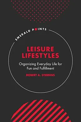 E-Book (epub) Leisure Lifestyles von Robert A. Stebbins
