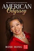 E-Book (epub) American Odyssey: from Beijing to Washington von Rose Hong