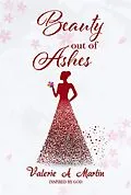 E-Book (epub) Beauty Out of Ashes von Valerie Martin