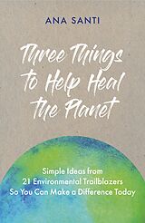E-Book (epub) Three Things to Help Heal the Planet von Ana Santi