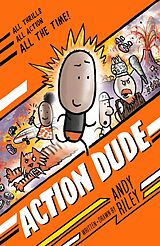 eBook (epub) Action Dude de Andy Riley