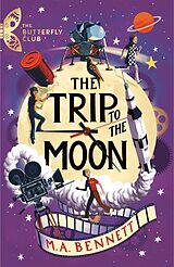 eBook (epub) The Trip to the Moon de M. A. Bennett