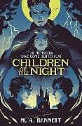 Couverture cartonnée Children of the Night (Young Gothic Book 2) de M.A. Bennett