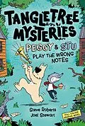 E-Book (epub) Peggy & Stu Play The Wrong Notes von Steve Roberts, Joel Stewart