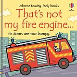 Reliure en carton indéchirable That's not my fire engine de Watt Fiona