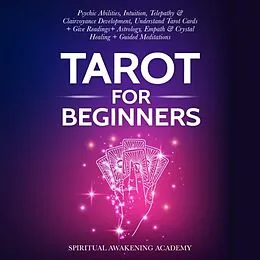E-Book (epub) Tarot For Beginners von By Spiritual Awakening Academy