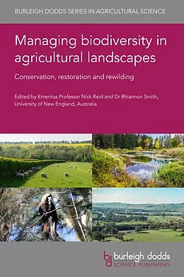 E-Book (epub) Managing biodiversity in agricultural landscapes von Emeritus Nick C. H. Reid, Ruth Little, Emeritus Gordon Rausser