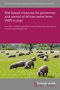 E-Book (epub) Risk-based measures for prevention and control of African swine fever (ASF) in pigs von Silvia Bellini