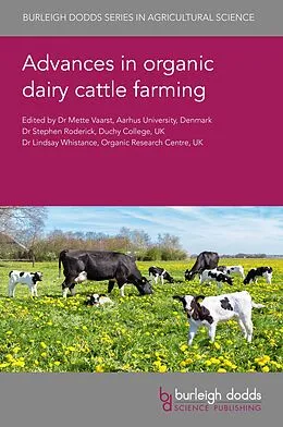 E-Book (epub) Advances in organic dairy cattle farming von Mette Vaarst, Stig Milan Thamsborg, David Rose